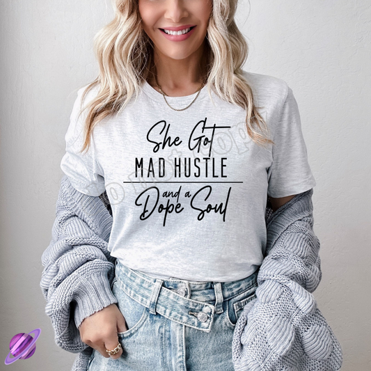 SHE GOT MAD HUSTLE TEE