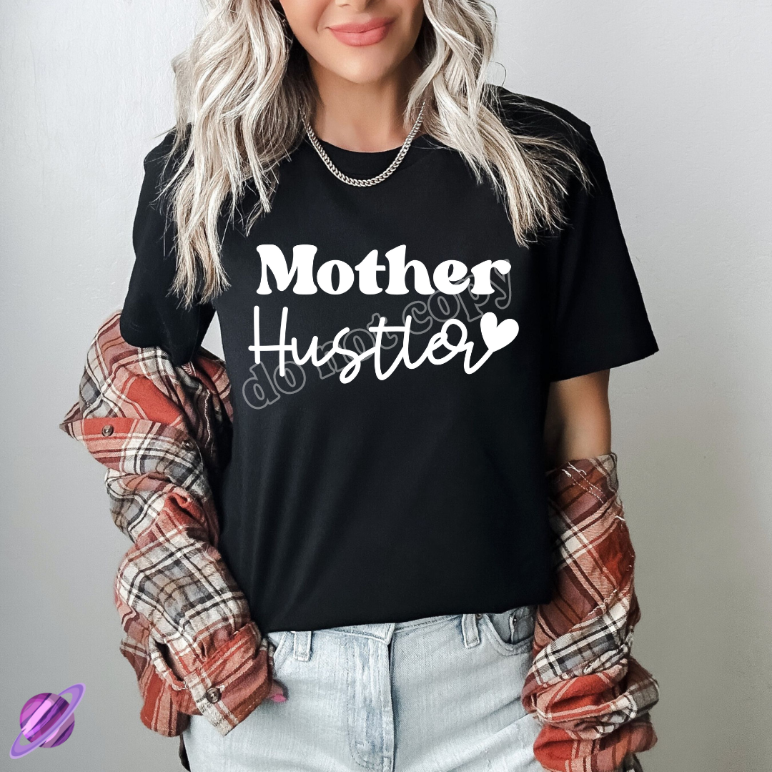 Mother Hustler Tee