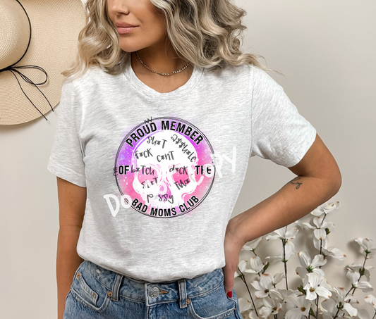 Bad Mom's Club 4 Tee