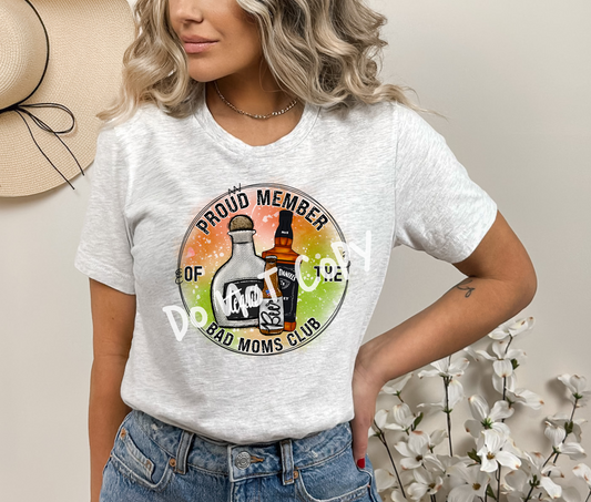 Bad Mom's Club 7 Tee