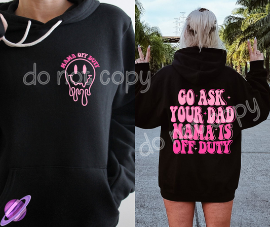 GO ASK YOUR DAD PINK HOODIE FRONT & BACK DESIGN