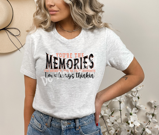 You're the Memories Tee
