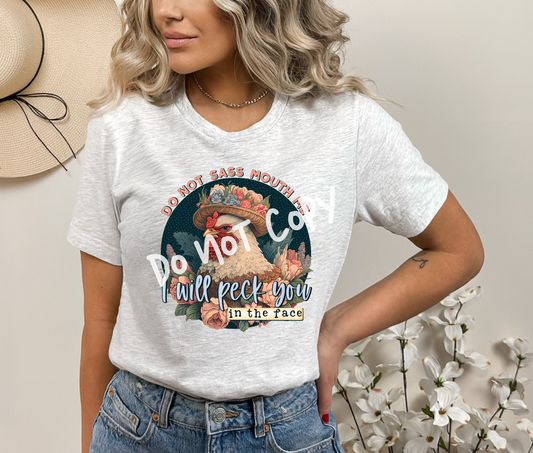 I Will Peck You in the Face Tee