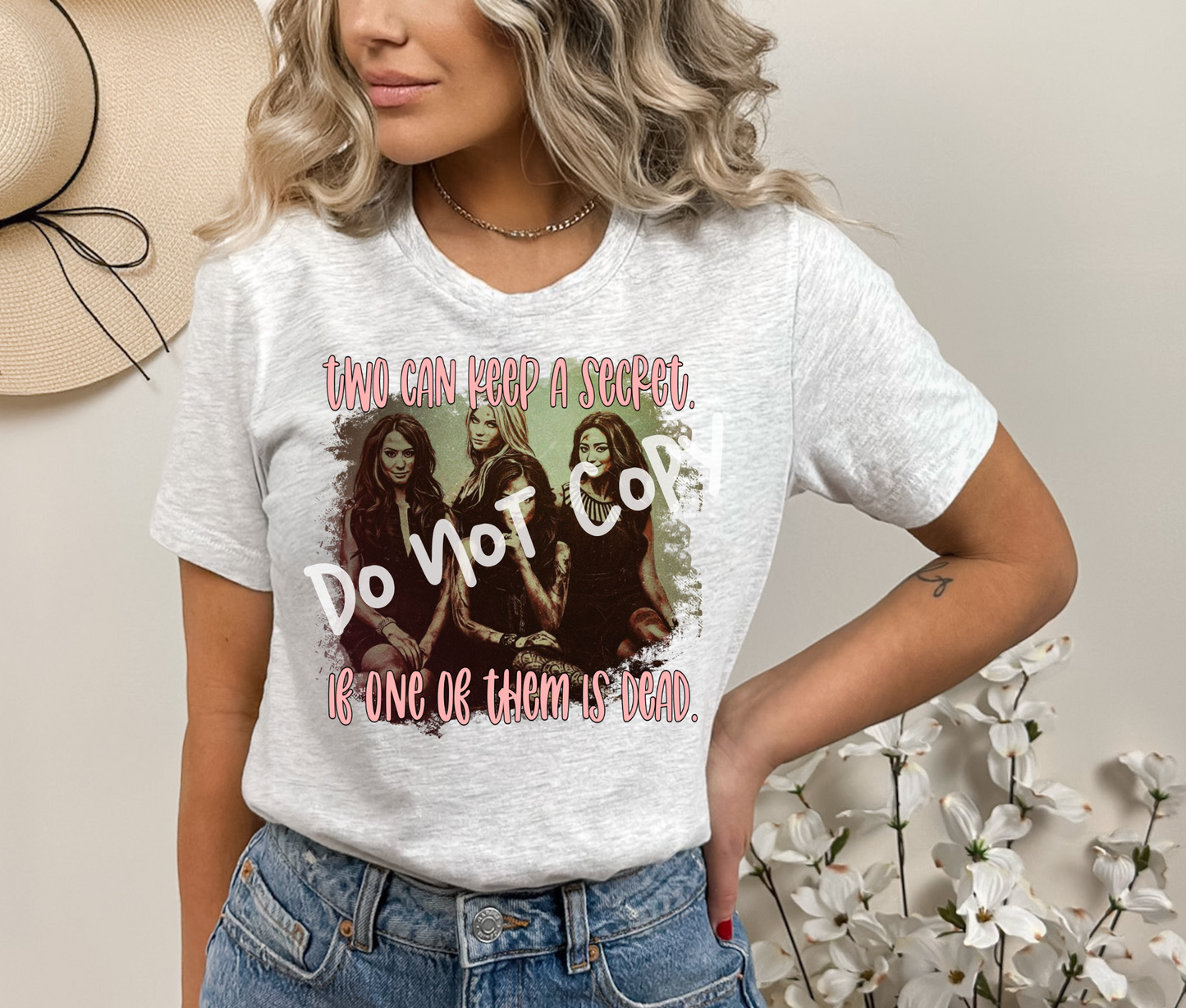 Two Can Keep A Secret Tee