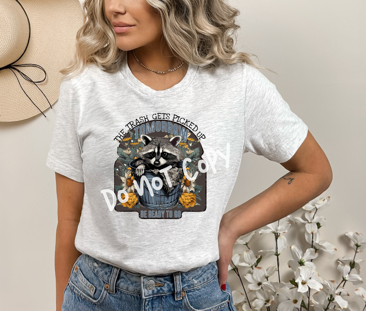 Trash Gets Picked Up Tomorrow Be Ready to Go Tee