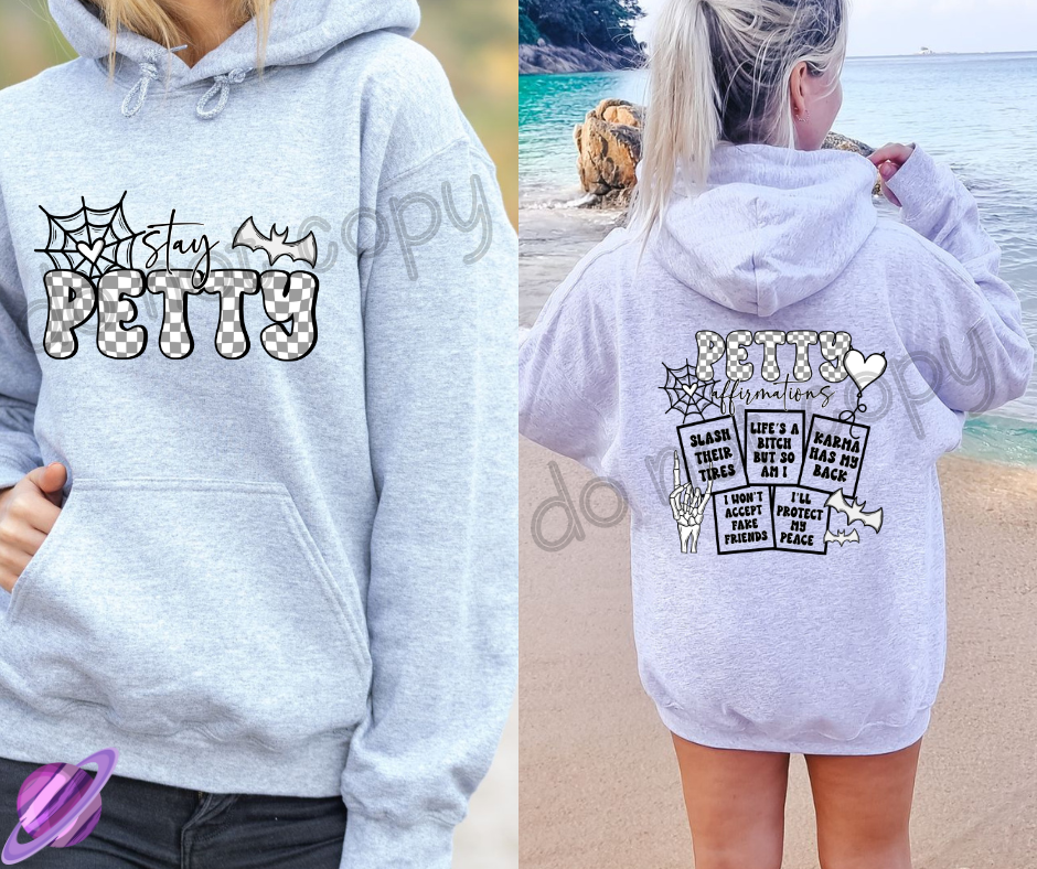 STAY PETTY HOODIE FRONT & BACK DESIGN