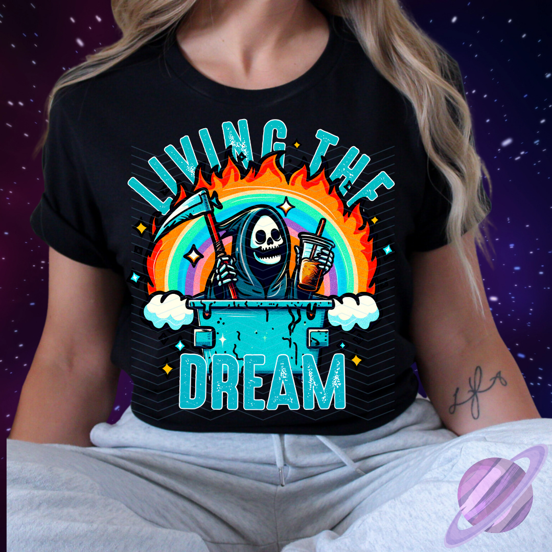 LIVING THE DREAM TEE