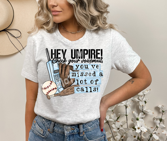 HEY UMPIRE TEE