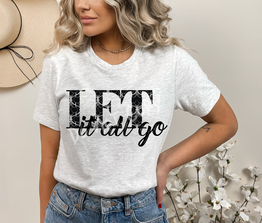 LET IT GO - BLACK MOROCCAN - UNISEX TEE ADULTS/KIDS
