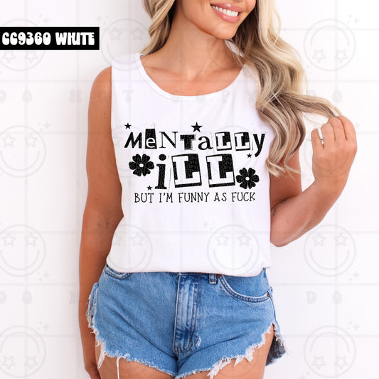 MENTALLY ILL BUT AT LEAST IM FUNNY TANK