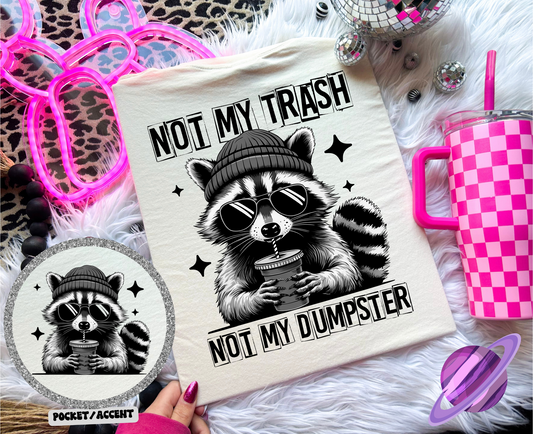NOT MY TRASH DOUBLE SIDED TEE
