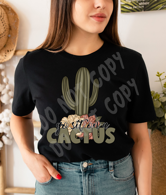 SIT ON A CACTUS TEE