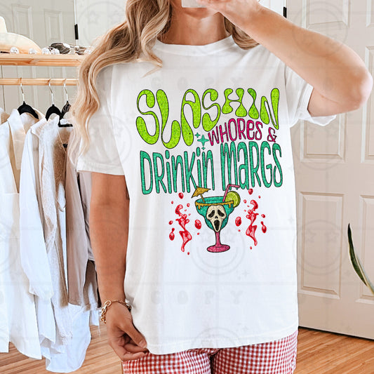 SLASHIN WHORES AND DRINKIN TEE