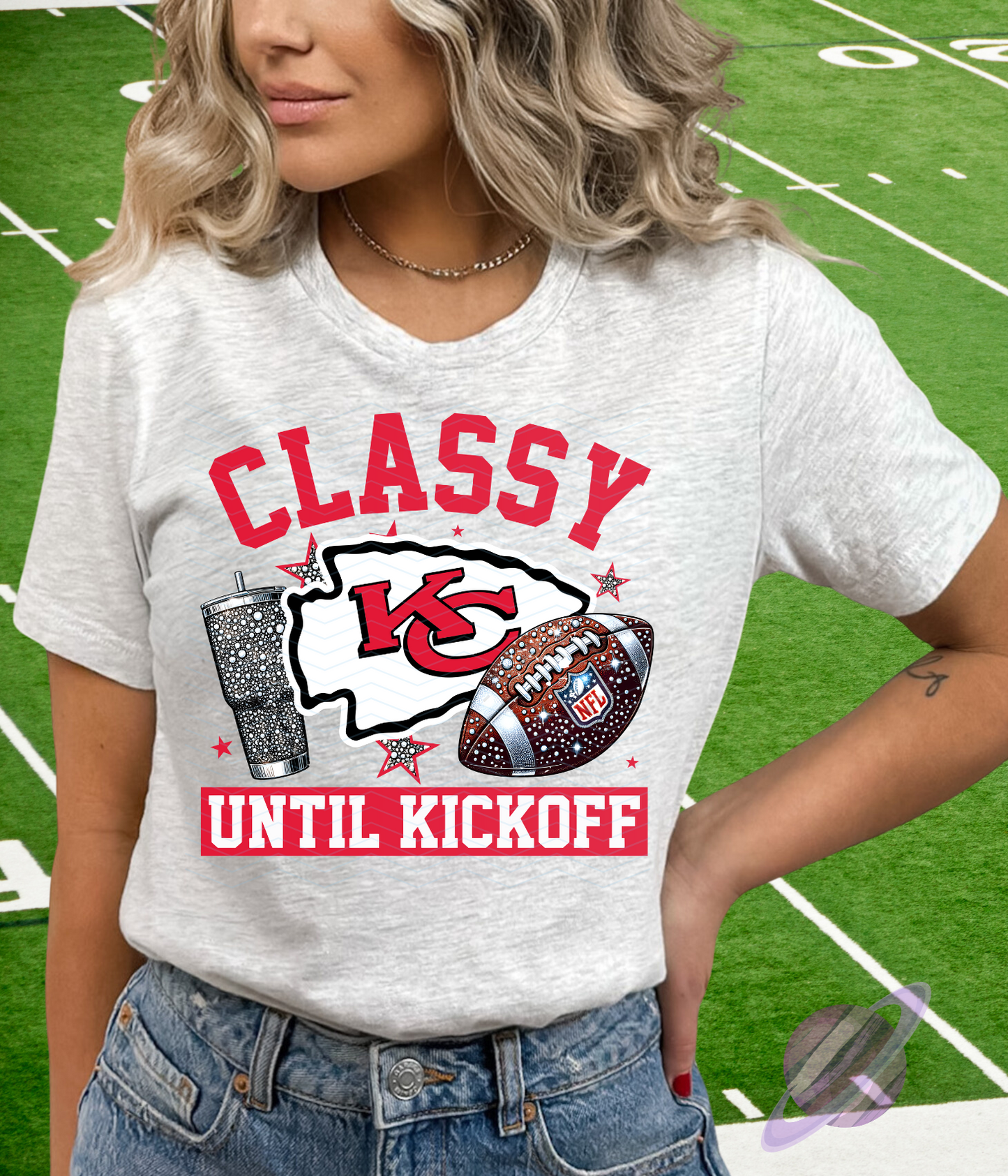 CLASSY TILL KICKOFF COLLECTION TEES (MULTIPLE OPTIONS)