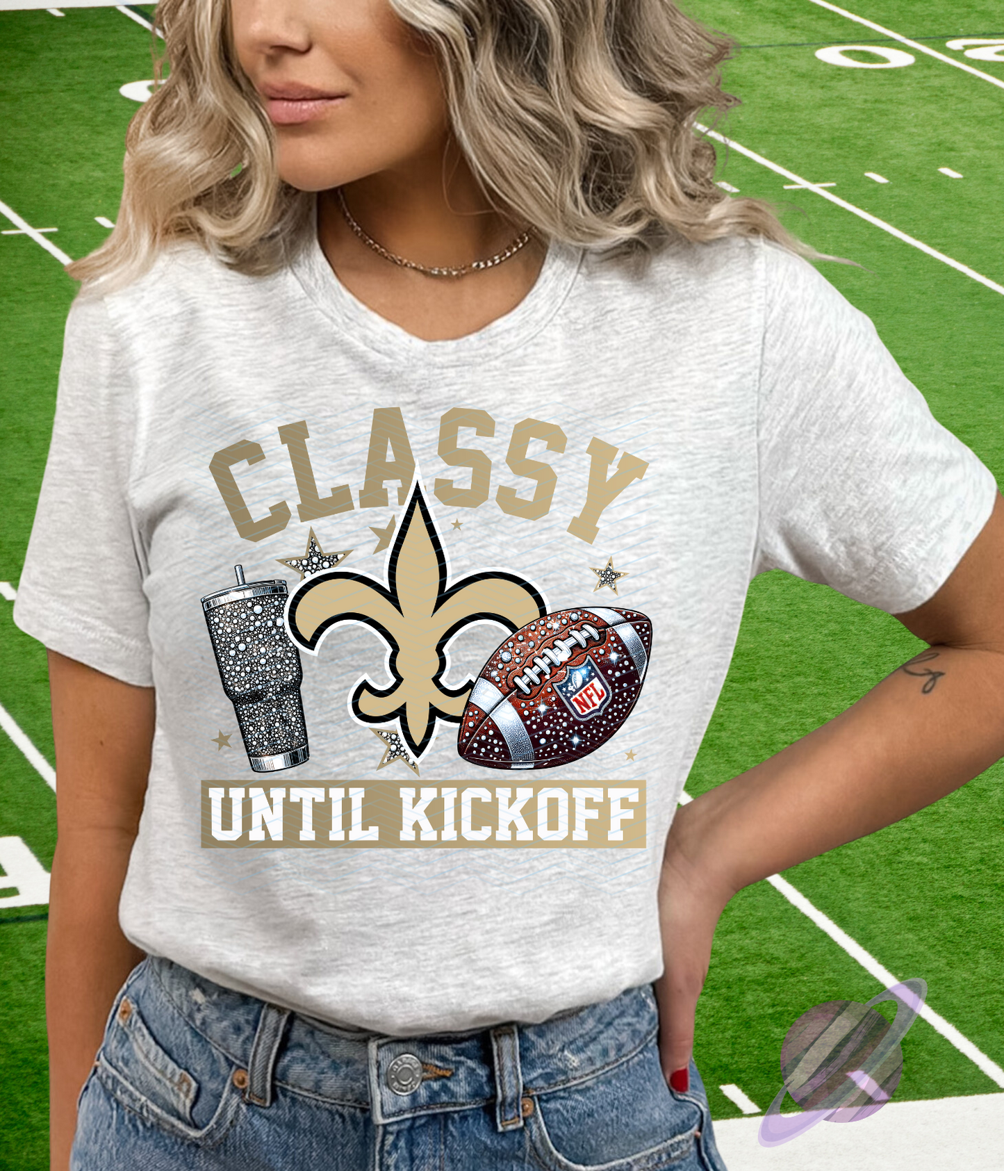 CLASSY TILL KICKOFF COLLECTION TEES (MULTIPLE OPTIONS)